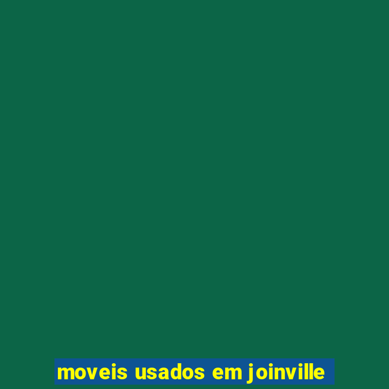 moveis usados em joinville